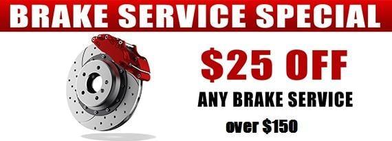 Today's Special! Receive $25 OFF any Brake Service over $150! Stop in or call today for details!