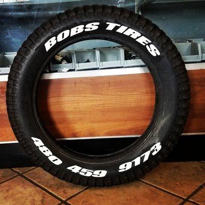 Custom white lettering on any type of tire.