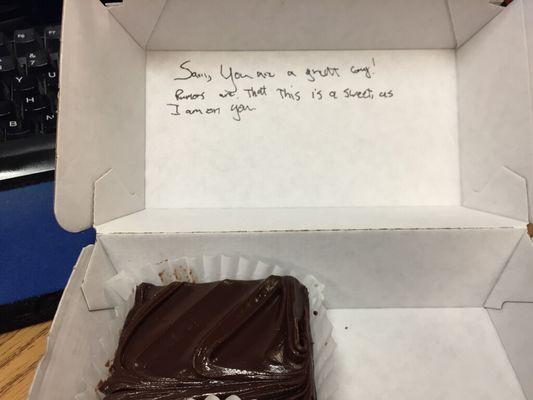 The sweet note they wrote on the brownie I bought my boyfriend for Valentine's day