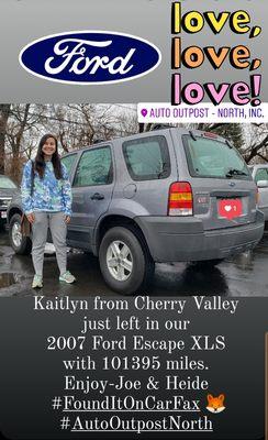 Kaitlyn from Cherry Valley just left in our 2007 Ford Escape XLS with 101395 miles.  Enjoy-Joe & Heide 
#FoundItOnCarFax  #AutoOutpostNorth