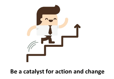 Accelerated business success starts with being a catalyst for action and positive change.