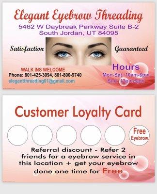 Business Card. After 5th service, eyebrow threading on 6th service is free. Hurray!!!