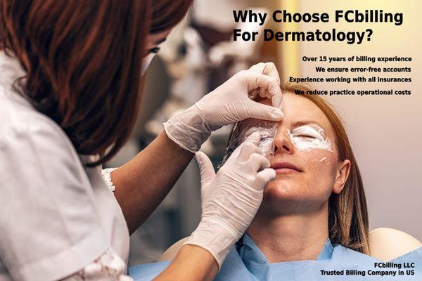 FCbilling's commitment to Dermatology practice is to get all claims paid with 100% accuracy.