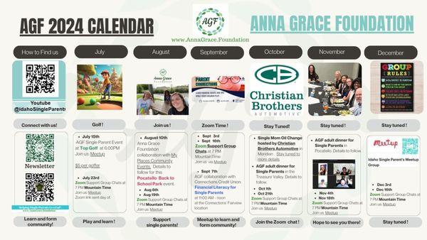 Check the Meetup group or Facebook for the updated calendar. Meetup:  AGF Single Parent's Group or Facebook: Anna Grace Foundation.