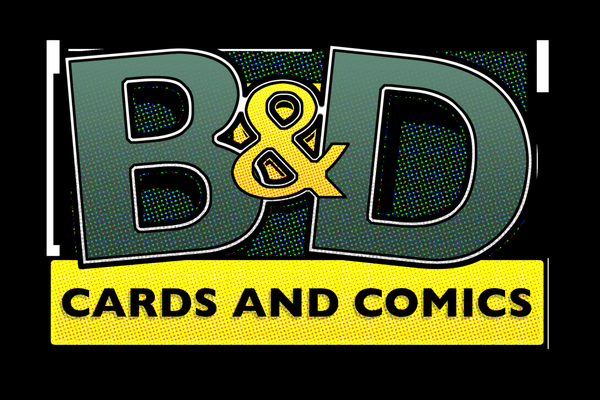 B & D Cards & Comics