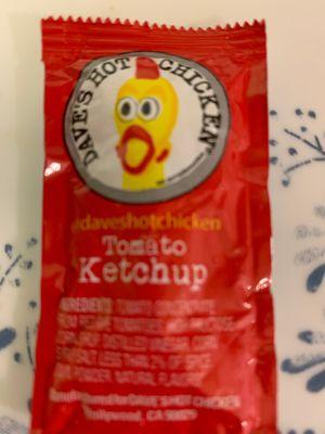 Dave's Hot Chicken Advertisement. One Ketchup Packet.