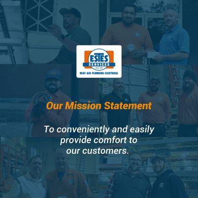 At Estes Services, we have a mission. To conveniently and easily provide comfort to our customers.