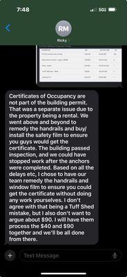 Here is a text message from the general manager stating that occupancy certification was not tuff sheds responsibility.