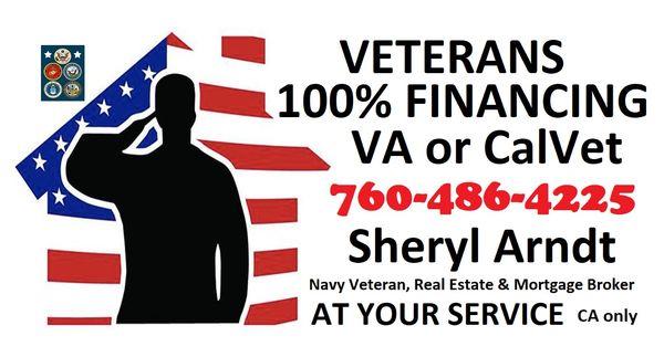 Veterans 100% Financing, I am a Navy Veteran and love assisting Veterans, 760-486-4225