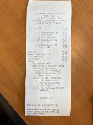 Receipt for (3) 12" Subway Club's and a small drink: $53.65!