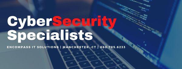 Cybersecurity Experts for all of CT & MA