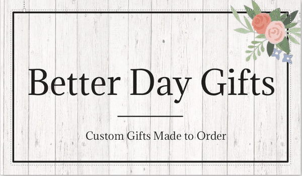 Better Day Gifts