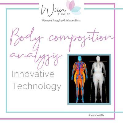 Innovative technology: Assessment of Body Composition.