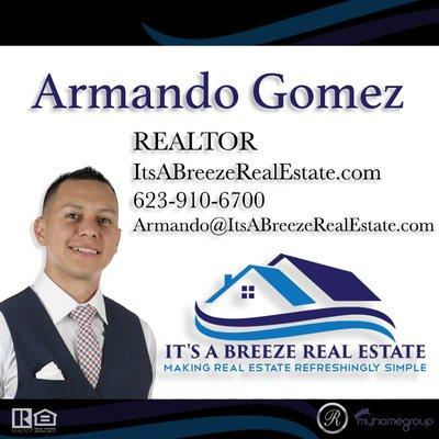 Armando Gomez - It's A Breeze Real Estate