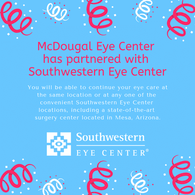 McDougal Eye Center has partnered with Southwestern Eye Center