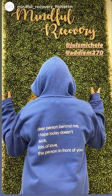 Sweatshirt from Mindful Recovery!