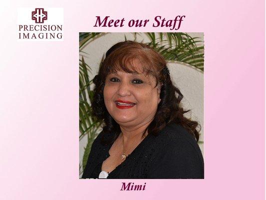 One of our valuable employees, thank you, Mimi for all you do!