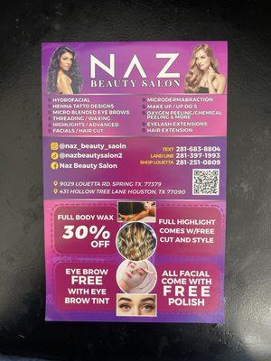 We open our new location same area we give a deals to our clients welcome Naz Salon text me at 281-683-8804