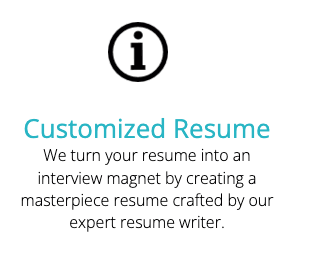 We turn your resume into an interview magnet by creating a masterpiece resume crafted by our expert resume writer.