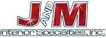 J and M Interior Specialties, Inc.