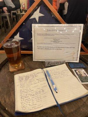 They have a table set up for veterans and you can add to list and they will pore a drink in there honor