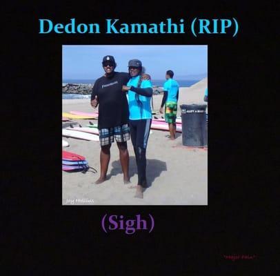 Dedon Kamathi (RIP) BSCA Surf Workshop - Dockweiller Beach