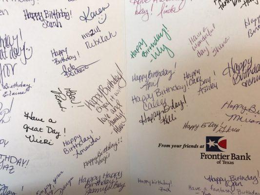 You know it's personal when all employees of the bank sign your birthday card.