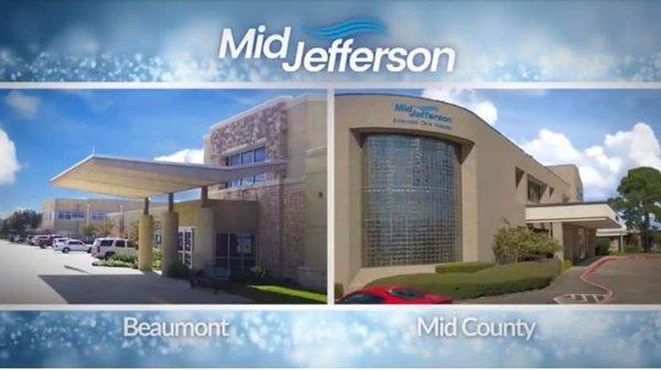 2 locations to serve you Mid Jefferson Beaumont & Mid Jefferson Mid County