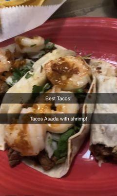 Tacos asada with Shrimp!