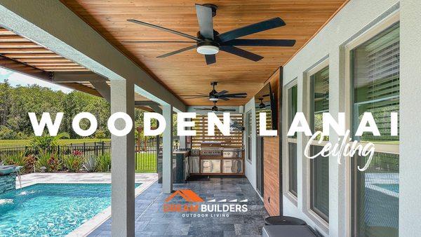 An incredible wood-finished lanai customized and designed to meet your family's expectations, with plenty of shade and constant ventilation.