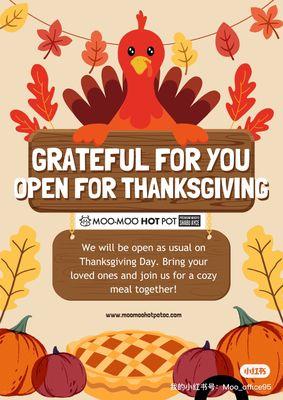 OPEN THANKSGIVING DAY!!!