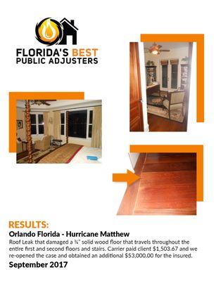 Roof Leak Damaged: Carrier paid client $1,503.67 and we re-opened the case and obtained an additional $53,000.00 for the insured.