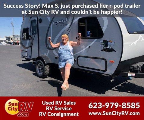 Max was overjoyed with her recent RV purchase!