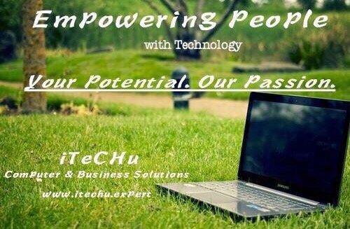 iTECHu Computer & Business Solutions.        Empowering People with Technology.                       Your Potential. Our Passion.