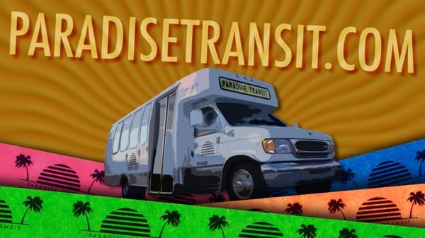 Visit us @ www.paradisetransit.com