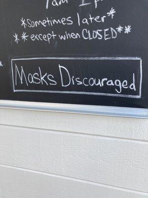 Masks discouraged sign so my wallet is discouraged.