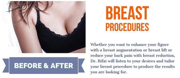 Breast Implants, Breast augmentation, breast lift, breast reduction  and many other surgical procedures.