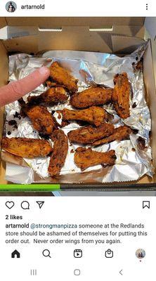 These are the wings you can expect from Strong Man Pizza. Weak AF.