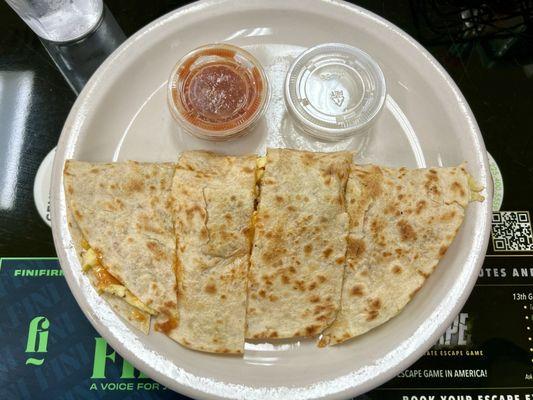 Breakfast Quesadilla! New menu item...