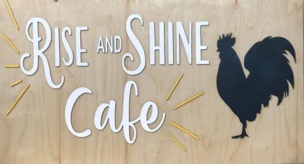 Rise and Shine Cafe