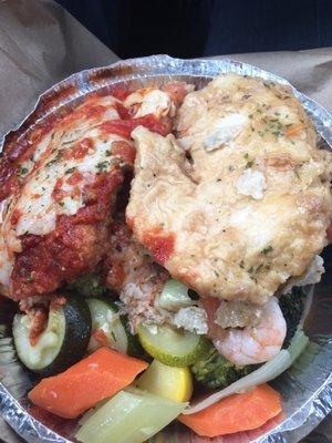 Chicken and shrimp scampi, steamed veggies, veal parm.