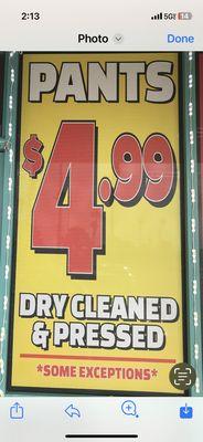 Pants 4.99 Dry Cleaned!