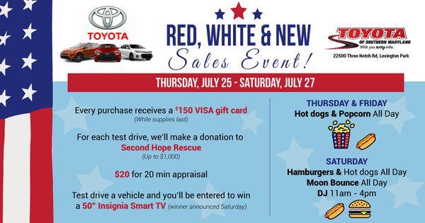 Join us during our Red, White, & NEW Sales Event from July 25th through July 27th!