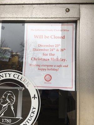 Would be nice if they posted holiday closing schedule on their website, which I checked before coming down.