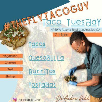 #theflytacoguy IG: @the_peoples_chef_ The Best Tacos in South Central Every Tuesday at 7pm