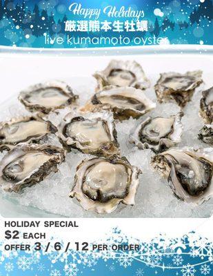 Limited Time Holiday Special, Live Hybird Kumamoto  Oyster for ONLY $2 each!!