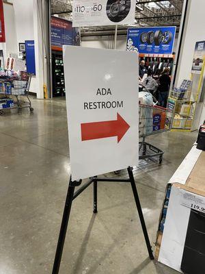 For people that have needs due to the rest room rebuilding, there is some signage by the tire center