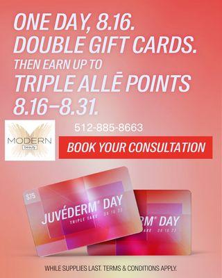 Earn double Alle points on Juvederm 8/16-8/31