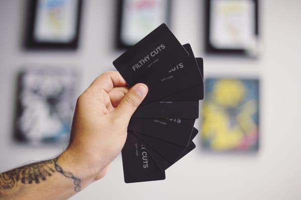 FILTHYCUTS GIFT CARDS!!!!!! Add any amount.