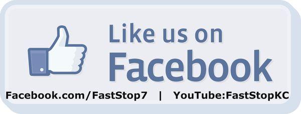 Like Us On Facebook www.facebook.com/faststop7